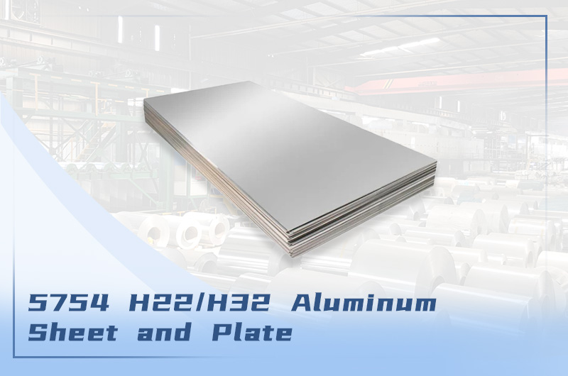 5754-H22/H32 Aluminum Sheet and Plate