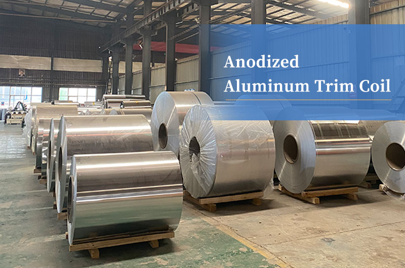 Anodized Aluminum Trim Coil Anodized Aluminum Trim Coil